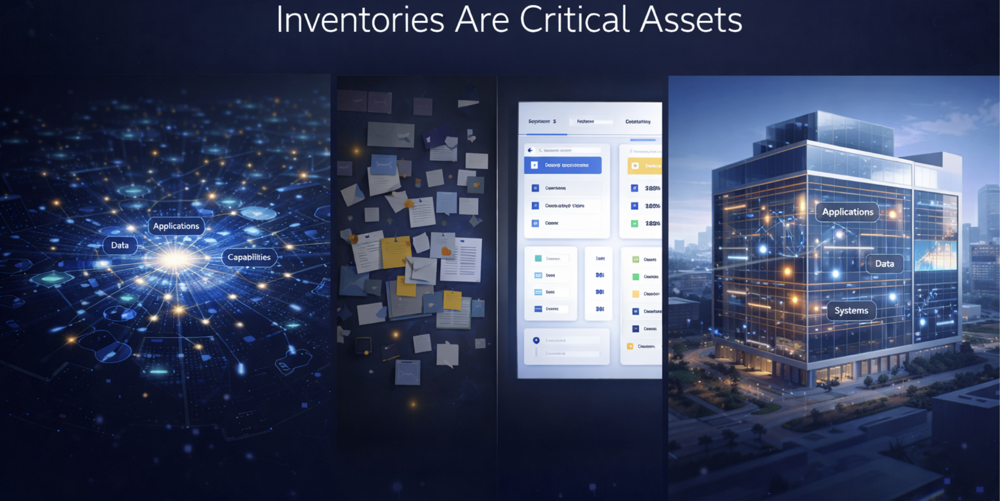 What You Don’t Know About Your Own Enterprise Is Costing You: Understanding Why Enterprise Inventories Are Critical Assets